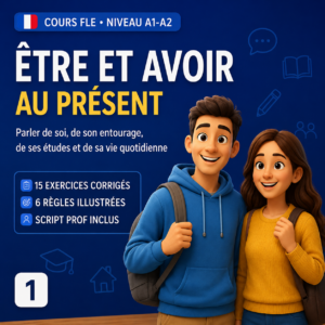 Ătre et avoir au prĂ©sent â Cours FLE A1-A2 Ătre et avoir au prĂ©sent â cours fle a1 a2